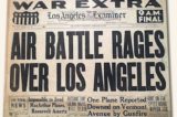 Battle of LA headlines Battle of LA, Los Angeles Times, 26 February 1942